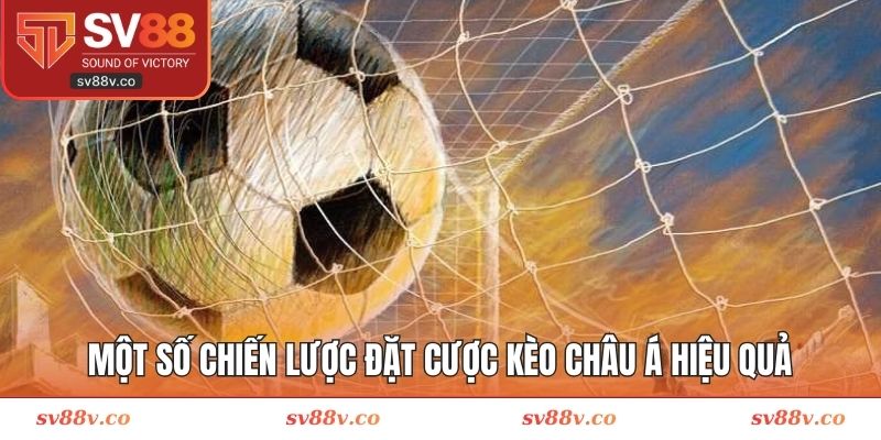 Kinh nghiệm dự đoán tỷ lệ châu Á thịnh hành