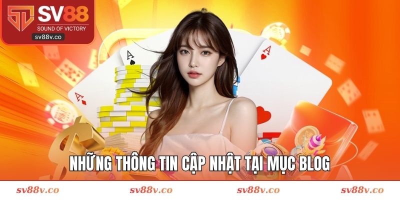 Những thông tin cập nhật tại mục Blog